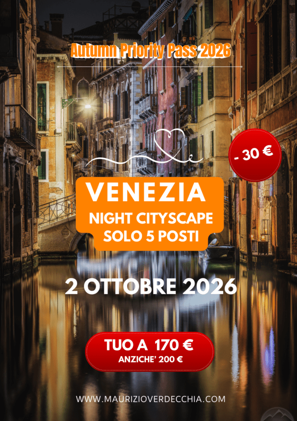 PRE-ISCRIZIONE: Venezia - Night Cityscape 2 Ottobre