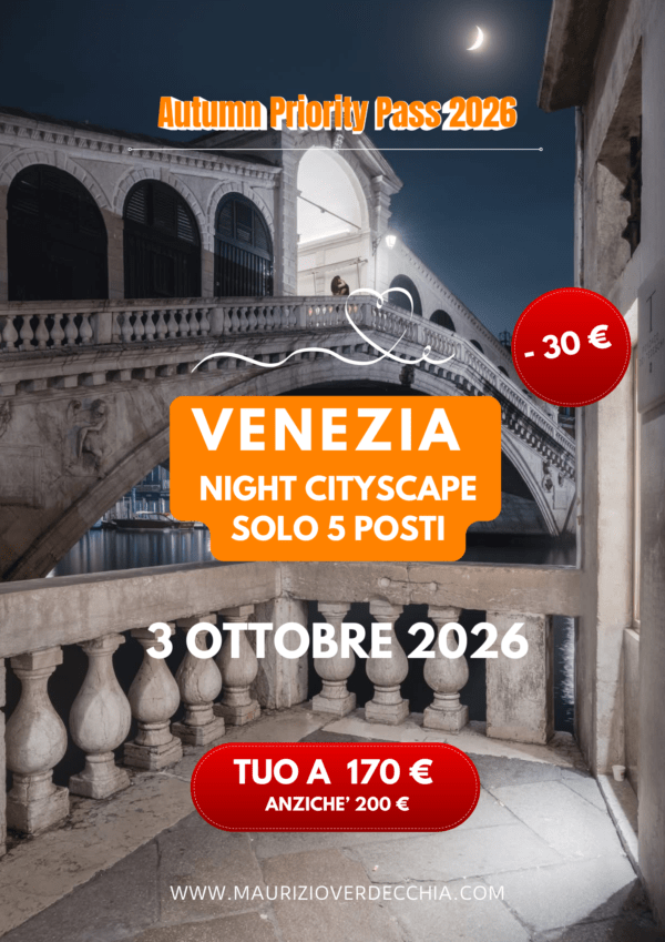 PRE-ISCRIZIONE: Venezia - Night Cityscape 3 Ottobre